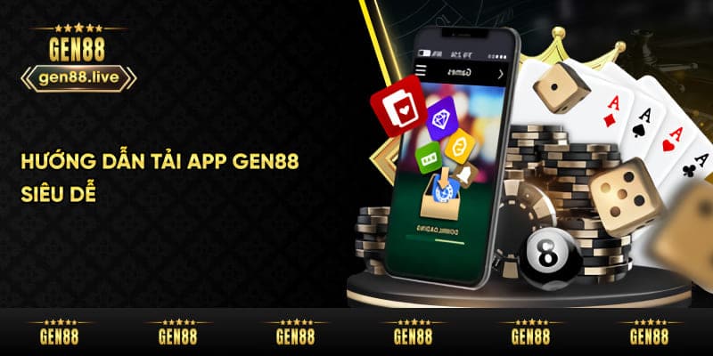 Hướng dẫn cài ứng dụng Gen88